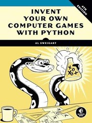 Invent Your Own Computer Games with – Paperback, by Sweigart Al – Acceptable n