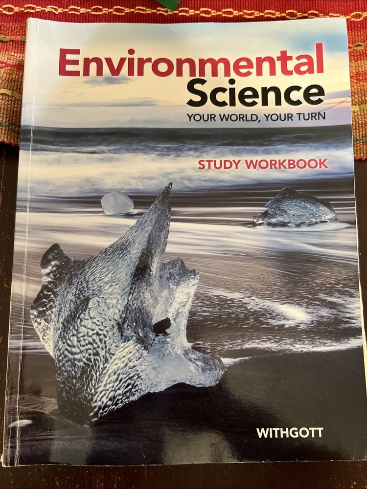 Environmental Science: Your World, Your Turn Student Workbook