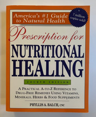 Prescription for Nutritional Healing 4th Edition Phyllis A. Balch LIKE NEW