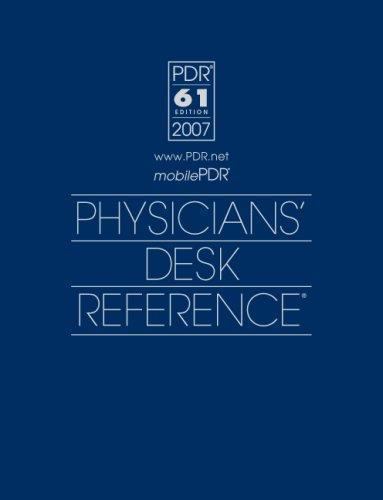 Physicians’ Desk Reference 2007 by PDR Staff