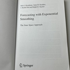 Springer Series in Statistics Ser.: Forecasting with Exponential Smoothing : The