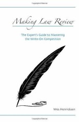 Making Law Review: The Expert’s Guide – Paperback, by Henricksen Wes – Very Good