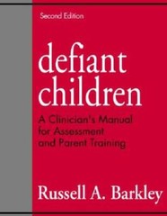 Defiant Children: A Clinician’s Manual for Assessment and Parent Tra – VERY GOOD