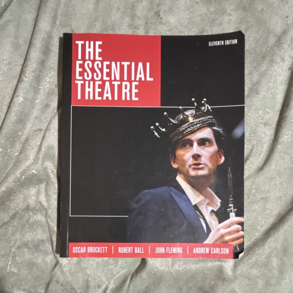 The Essential Theatre Eleventh Edition by Brockett et al. Cengage Paperback 2016