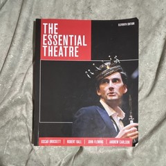 The Essential Theatre Eleventh Edition by Brockett et al. Cengage Paperback 2016