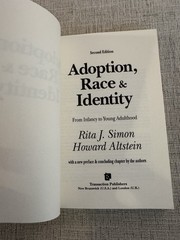 Adoption Race & Identity Rita J Simon Howard Altstein 2nd Ed PB 2009