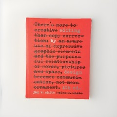 Editing by Design : The Classic Guide to Word-And-Picture Communication for Art