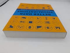 Better Data Visualizations: A – Paperback, by Schwabish Jonathan
