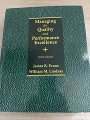 Managing for Quality and Performance Excellence by James R. Evans and William M.