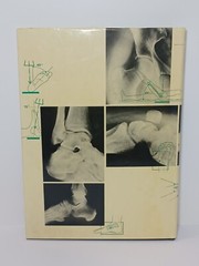 Radiologic Examination in Orthopaedics: Methods and Techniques HC/DJ 1976