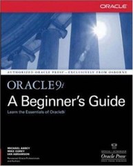 Oracle9i: A Beginner’s Guide, Abbey,Michael,Corey,Michael,Abramson,Ian, 97800721