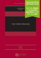 Aspen Casebook Ser.: Torts Process by Douglas A. Kysar and James A. Henderson…