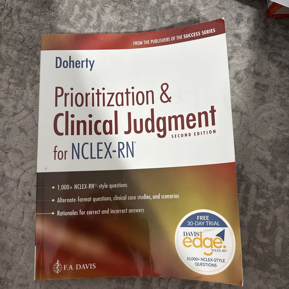 Prioritization and Clinical Judgment for NCLEX-RN® by F.A. Davis Company and…