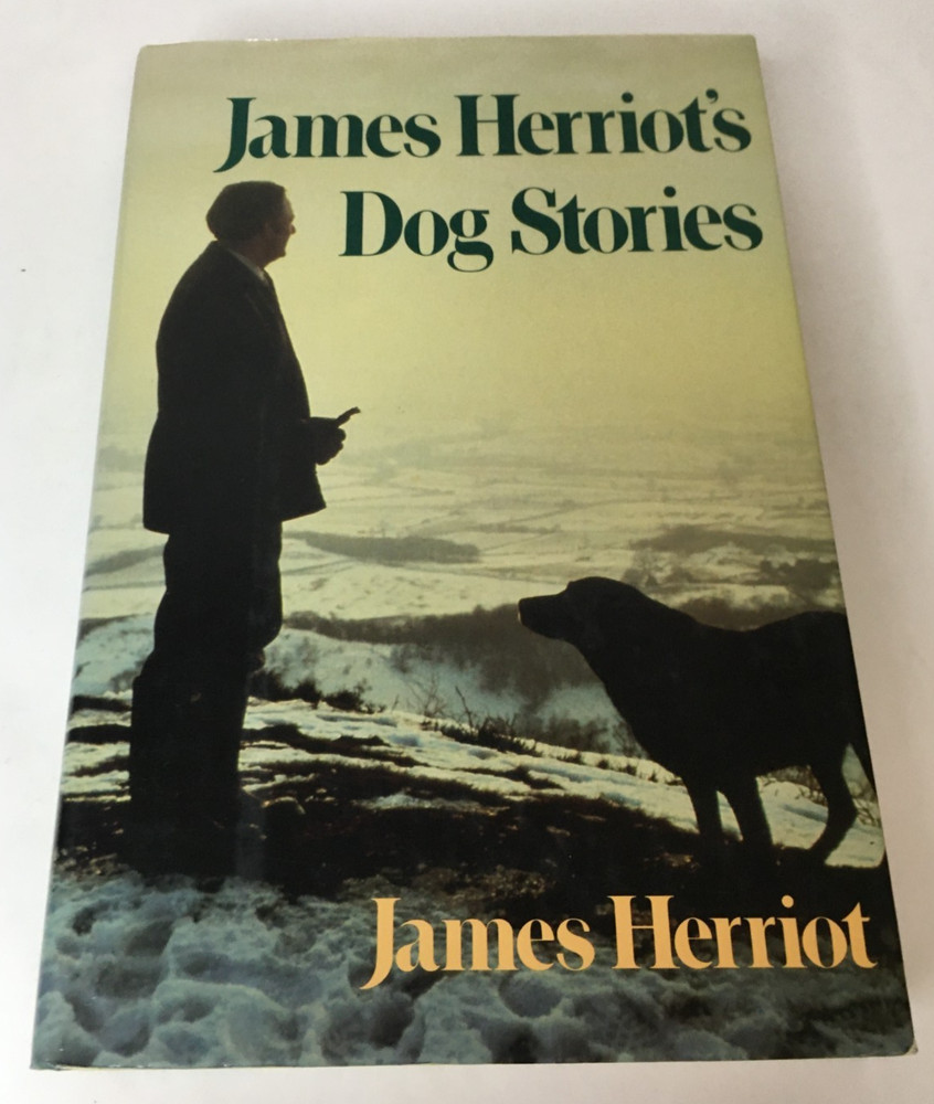 James Herriot’s Dog Stories HC DJ, 1986 St. Martin’s Press, First U. S. Edition
