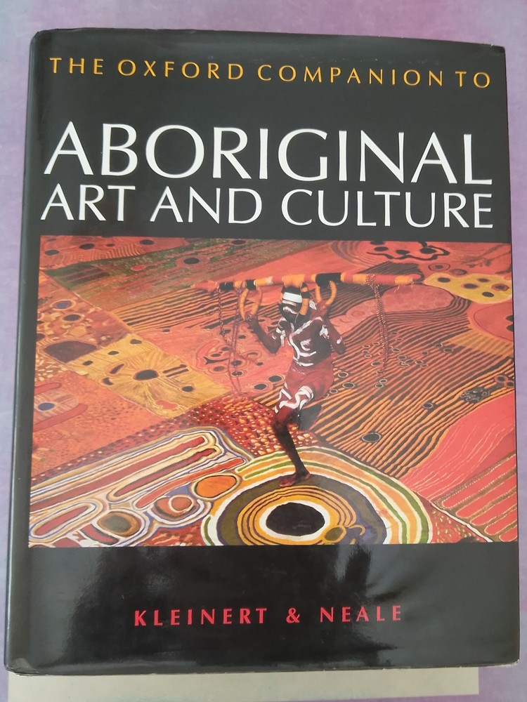 Aboriginal Art And Culture Oxford Companion Kleinert & Neale Hardback Book 2000