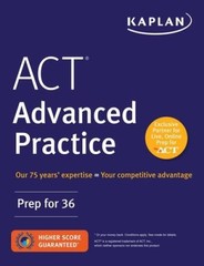 ACT Advanced Practice: Prep for 36 (Kaplan Test Prep) – Paperback – VERY GOOD