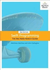 Swift Programming: The Big Nerd Ranch Guide (2nd Edition) (Big Nerd Ranch – GOOD