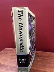 The Hostapedia: An Encyclopedia of Hostas by Mark R. Zilis