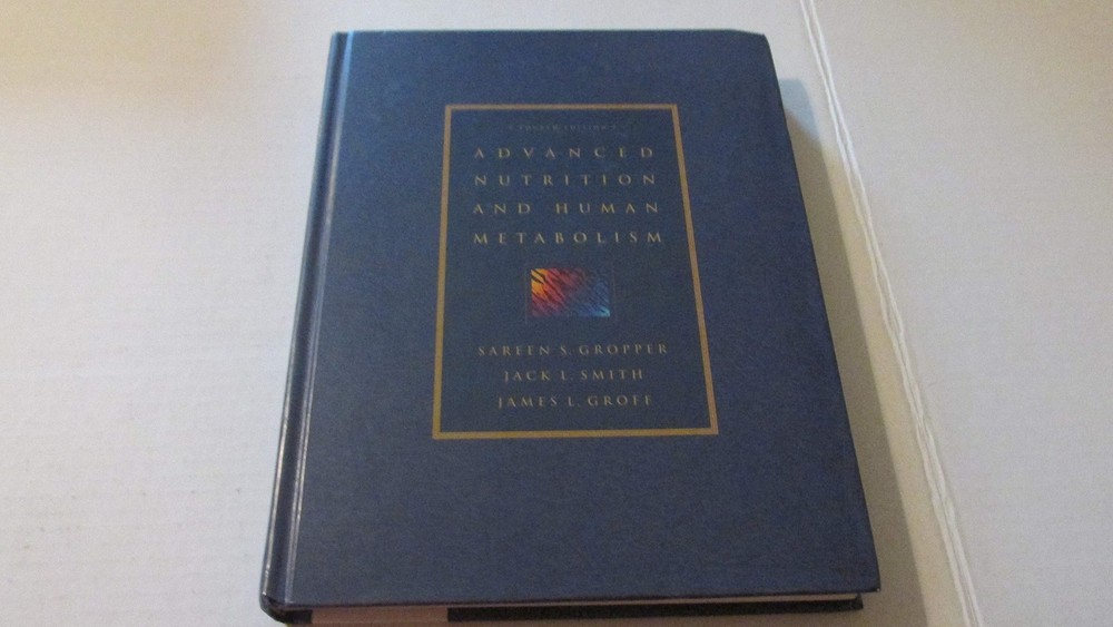 Advanced Nutrition and Human Metabolism By Gropper, Sareen S. S