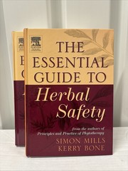 ESSENTIAL GUIDE TO HERBAL SAFETY MILLS, BONE SIGNED 2 AVAILABLE LIKE NEW