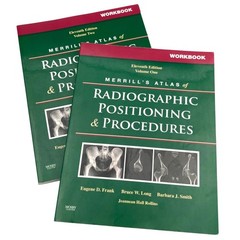 MERRILLS ATLAS Radiographic Positioning Procedures 11th Ed 3 Vol Set & Workbooks