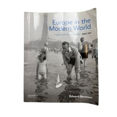 Europe in the Modern World Since 1500 Edward Berenson History Textbook