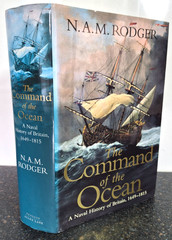 The Command of the Ocean : Naval History of Britain … by N A M Rodger Hardback