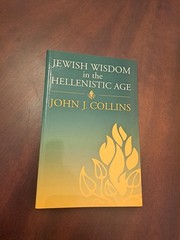 Jewish Wisdom in the Hellenistic Ag by John Collins (1998, UK-Trade Paper)