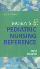 Mosby’s Pediatric Nursing Reference, 6e – Paperback – VERY GOOD