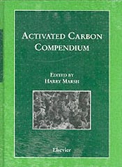 Activated Carbon Compendium Marsh Hardback Elsevier Science 9780080440309