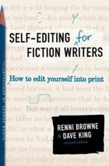 Self-Editing for Fiction Writers, Second Edition: How to Edit Yourself In – GOOD