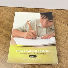 First Language Lessons for the Well Trained Mind Level 3 Teacher Guide 2007