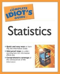 The Complete Idiot’s Guide to Statistics – Paperback – GOOD