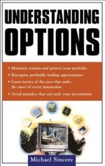 Understanding Options – Paperback By Sincere, Michael – GOOD