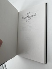 THE TECHNOLOGICAL FIX: HOW PEOPLE USE TECHNOLOGY TO CREATE By Lisa Rosner