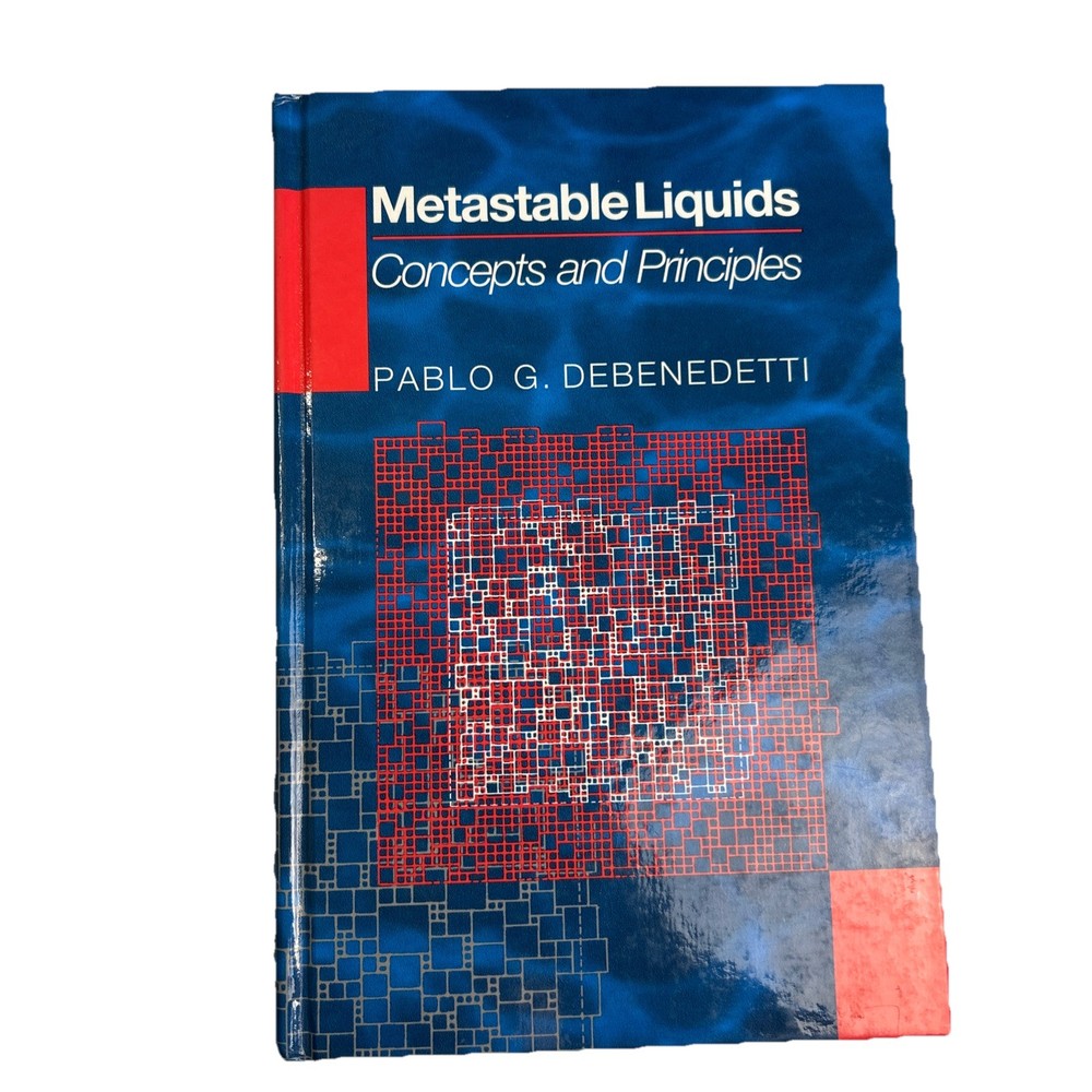 Physical Chemistry: Science and Engineering Ser.: Metastable Liquids : Concepts