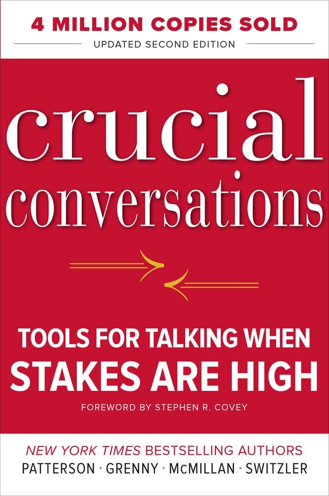 Crucial Conversations by Kerry Patterson