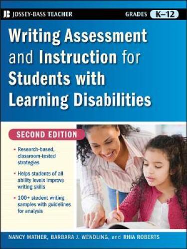 Writing Assessment and Instruction for Students with Learning Disab – GOOD