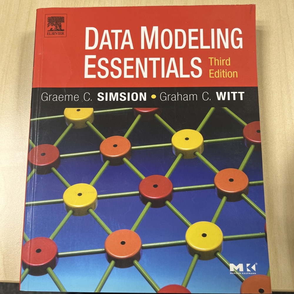 Data Modeling Essentials (The Morgan…, Graham C. Witt