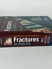 Rockwood and Green’s Fractures in Adults Vol. 1 9th Edition