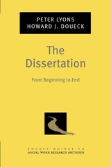 The Dissertation: From Beginning to End (Pocket Guide to Social Work Researc…