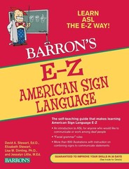 E-Z American Sign Language (Barron’s Easy Way)
