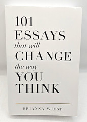 101 Essays That Will Change The Way You Think Brianna Wiest Paperback