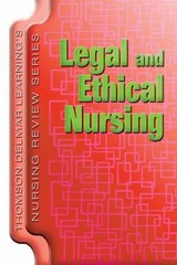 Legal and Ethical Nursing Donna F., Delmar Cengage Learning Staff