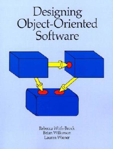 Designing Object-Oriented Software – Paperback By Wirfs-Brock, Rebecca – GOOD
