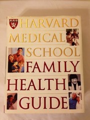 Harvard Medical School: Family Health Guide by Harvard Medical School Hardback