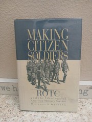Making Citizen-Soldiers: Rotc and the Ideology of American Military Service #353
