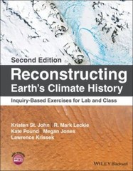 Reconstructing Earth’s Climate History: Inquiry-Based Exercises for Lab and Cla