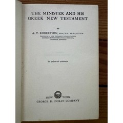 1923 The Minister and His Greek New Testament A.T. Robertson HC Theology Book