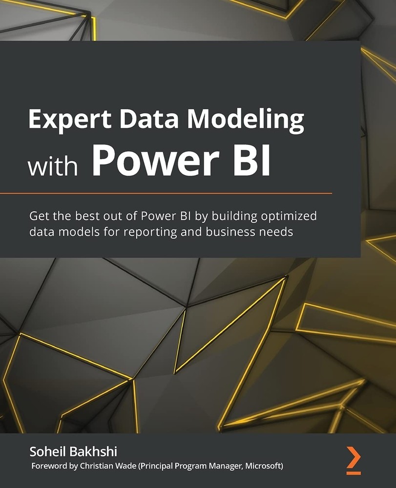 Expert Data Modeling with Power BI by Soheil Bakhshi